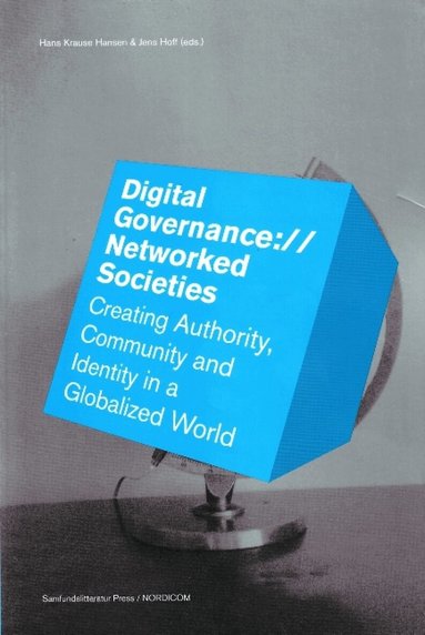 Hans Krause Hansen, Jens Hoff - Digital Governance://Networked Societies, Häftad