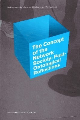 The Concept of the Network Society 1