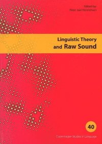 bokomslag Linguistic Theory & Raw Sound