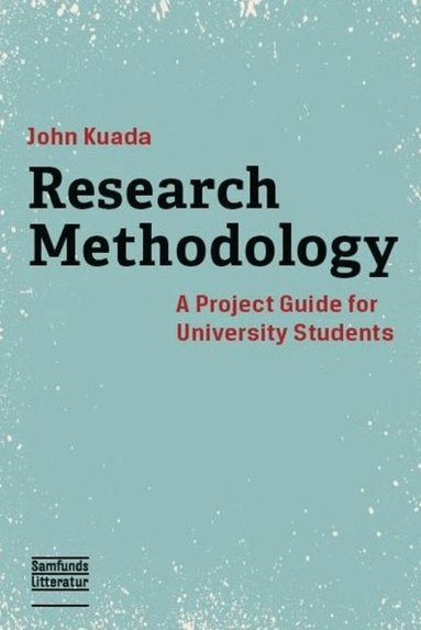 John Kuada - Research Methodology, Häftad