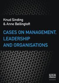 bokomslag Cases on Management, Leadership & Organisations