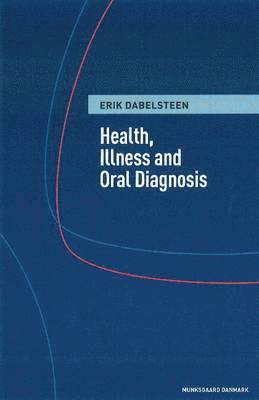 Health, Illness & Oral Diagnosis 1