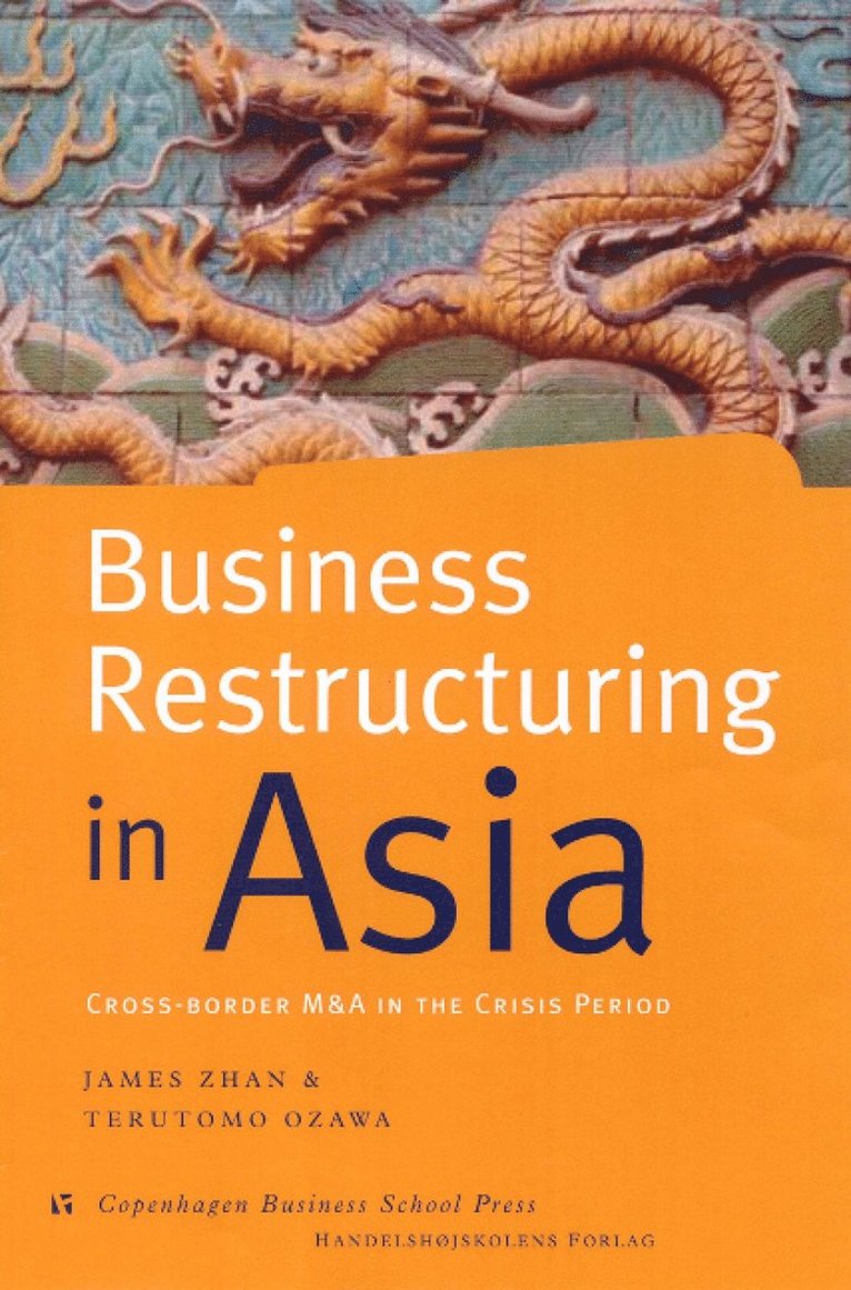 James Zhan, Terutomo Ozawa - Business Restructuring in Asia, Inbunden