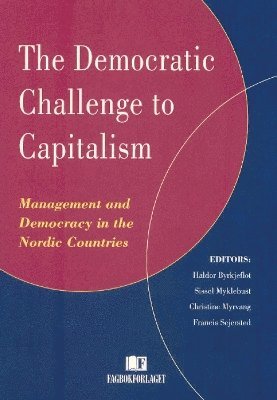 Sissel Myklebus, Haldor Byrkjeflot - Democratic Challenge to Capitalism, Häftad