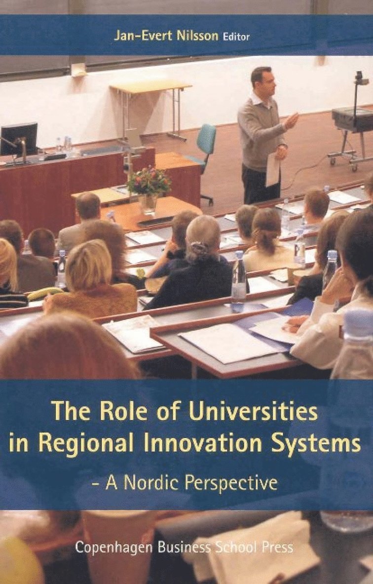 The role of universities in regional innovation systems 1