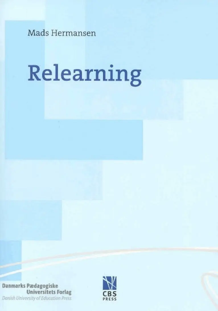 Mads Hermansen - Relearning, Häftad. Tillgänglighet: Lägg i varukorg