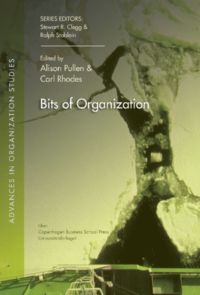 Alison Pullen, Carl Rhodes - Bits of Organization, Häftad