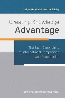 Creating Knowledge Advantage 1