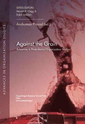 Anshuman Prasad - Against the Grain, Häftad