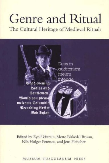 Nils Holger Petersen, Mette Birkedal Bruun, Jens Fleischer, Eyolf Østrem - Genre & Ritual, Häftad