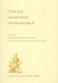 bokomslag Care and conservation of manuscripts