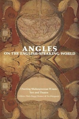 bokomslag Angles on the English-speaking world Charting Shakespearean waters - text and theatre