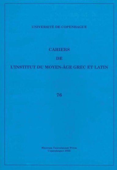 bokomslag Cahiers de l'Institut du Moyen-Âge Grec et Latin