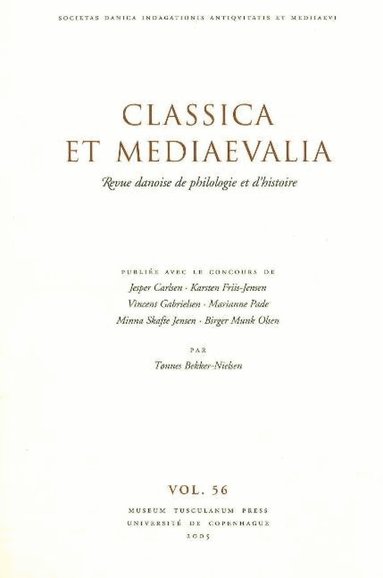 Jesper Carlsen, Karsten Friis-Jensen, Vincent Gabrielsen, Marianne Pad, Minna Skafte Jensen, Birger Munk Olsen, Tønnes Bekker-Nielsen - Classica et Mediaevalia, Häftad