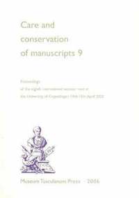 bokomslag Care & Conservation of Manuscripts, Volume 9