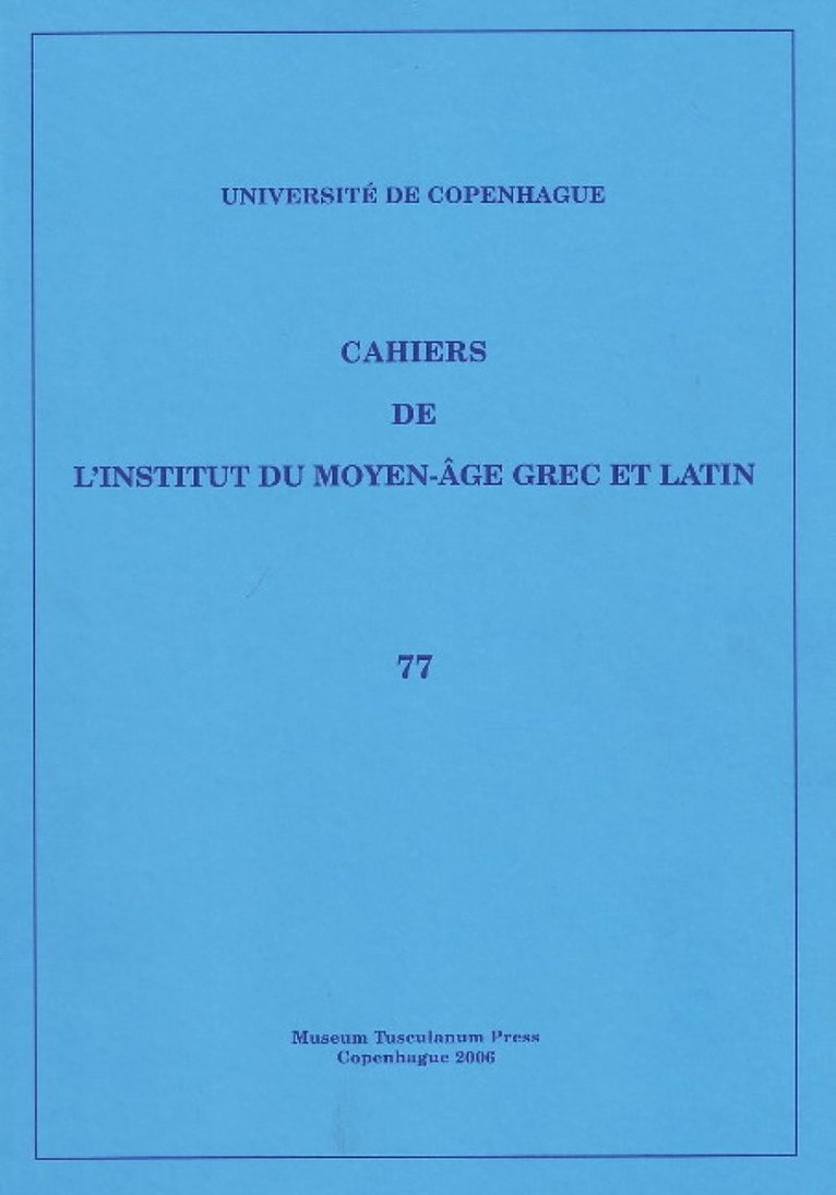 Cahiers de l'Institut du Moyen-Âge Grec et Latin