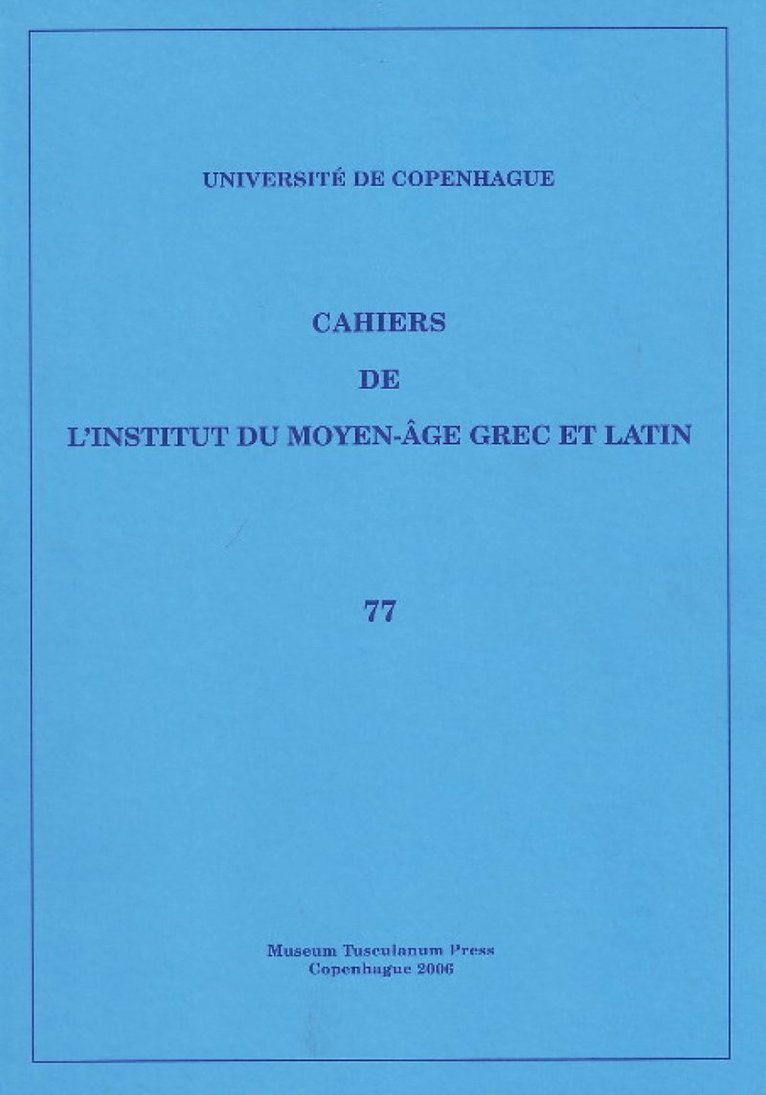 Cahiers de l'Institut du Moyen-ge Grec et Latin 1