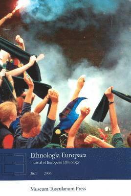 bokomslag Ethnologia Europaea 2006