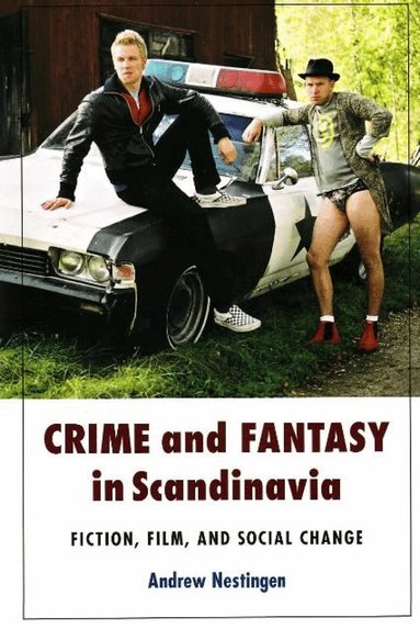 Andrew Nestingen - Crime & Fantasy in Scandinavia, Häftad