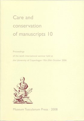 bokomslag Care and Conservation of Manuscripts 10