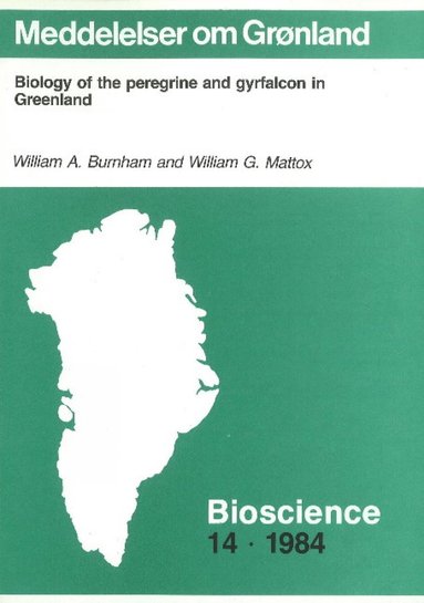 bokomslag Biology of the Peregrine & Gryfalcon in Greenland