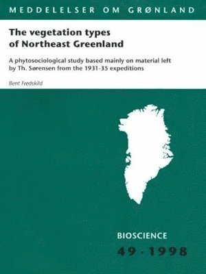 bokomslag vegetation types of Northeast Greenland