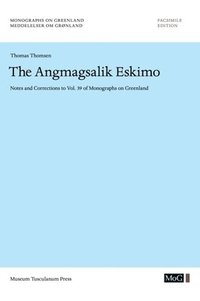bokomslag Angmagsalik Eskimo
