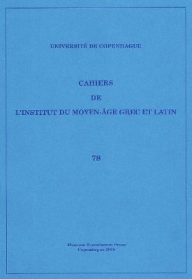 Cahiers de l'Institut du Moyen-Âge Grec et Latin