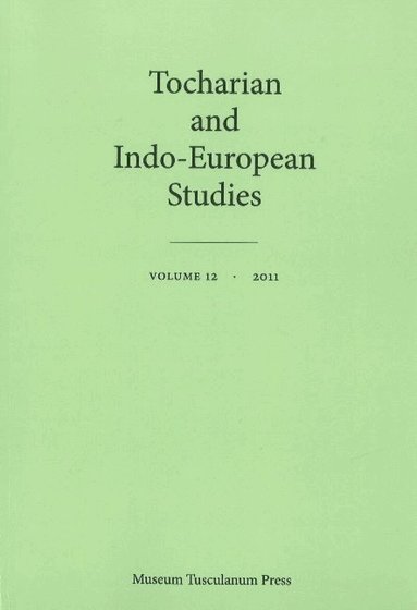 Klaus T. Schmidt, Georges-Jean Pinault - Tocharian & Indo-European Studies, Häftad