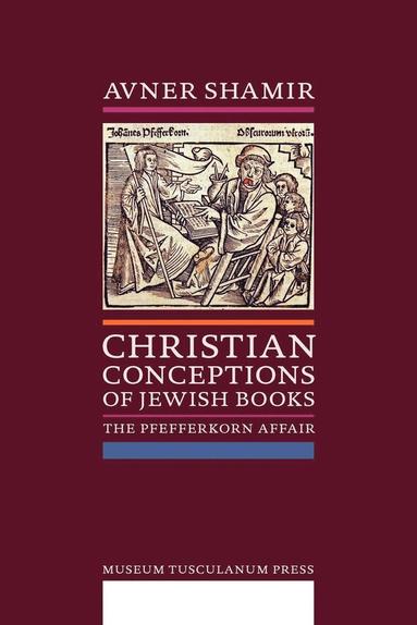 bokomslag Christian Conceptions of Jewish Books