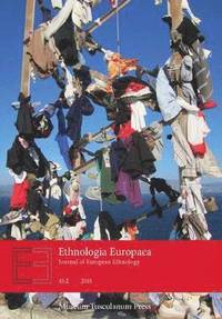 bokomslag Ethnologia Europaea Journal of European Ethnology
