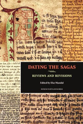 bokomslag Dating the Sagas