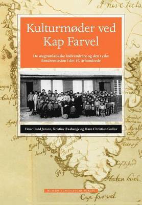 bokomslag Kulturmøder ved Kap Farvel