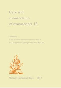 bokomslag Care and Conservation of Manuscripts 13