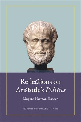 Reflections on Aristotle's Politics 1
