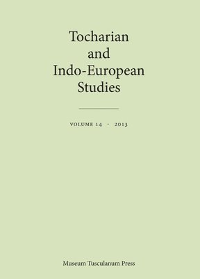 Tocharian and Indo-European Studies Volume 14 1