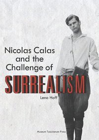 bokomslag Nicolas Calas and the Challenge of Surrealism