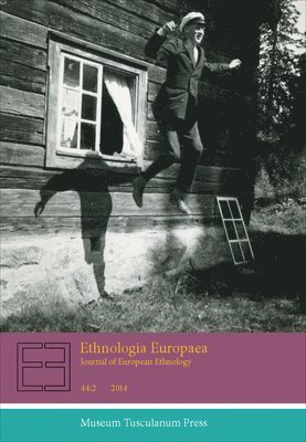 Marie Sandberg, Regina F. Bendix - Ethnologia Europaea 44.2, Häftad