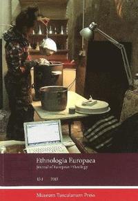 bokomslag Ethnologia Europaea 45:1