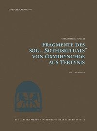 bokomslag Fragmente des Sog. 'Sothisrituals' von Oxyrhynchos aus Tebtynis