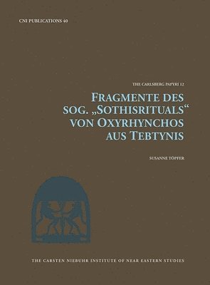 bokomslag Fragmente des Sog. 'Sothisrituals' von Oxyrhynchos aus Tebtynis