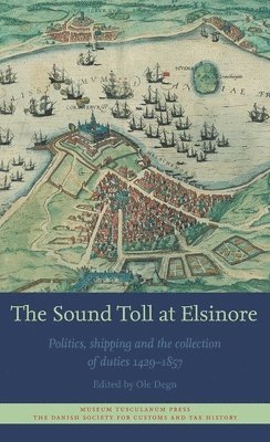 bokomslag Sound Toll at Elsinore