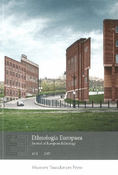 Monique Scheer, Marie Sandberg - Ethnologia Europaea vol. 47:2, Häftad
