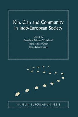 bokomslag Kin, Clan and Community in Indo-European Society: Volume 9