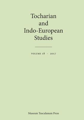 Tocharian and Indo-European Studies 18 1