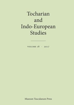 Tocharian and Indo-European Studies 18 1