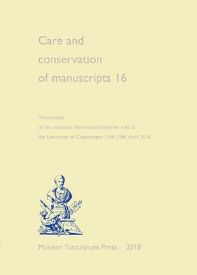 Matthew James Driscoll - Care and Conservation of Manuscripts 16, Häftad