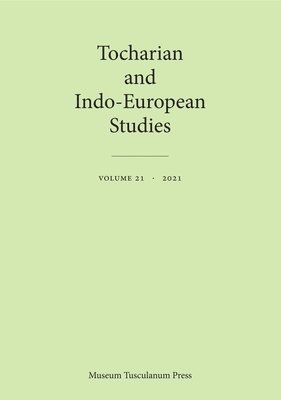 bokomslag Tocharian and Indo-European Studies 21