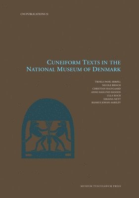 bokomslag Arboll, T: Cuneiform Texts in the National Museum of Denmark