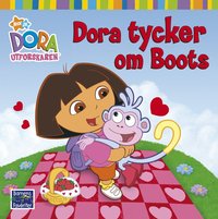 bokomslag Dora utforskaren - Dora tycker om Boots